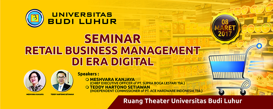 [:id]SEMINAR RETAIL BUSINESS MANAGEMENT DI ERA DIGITAL[:]